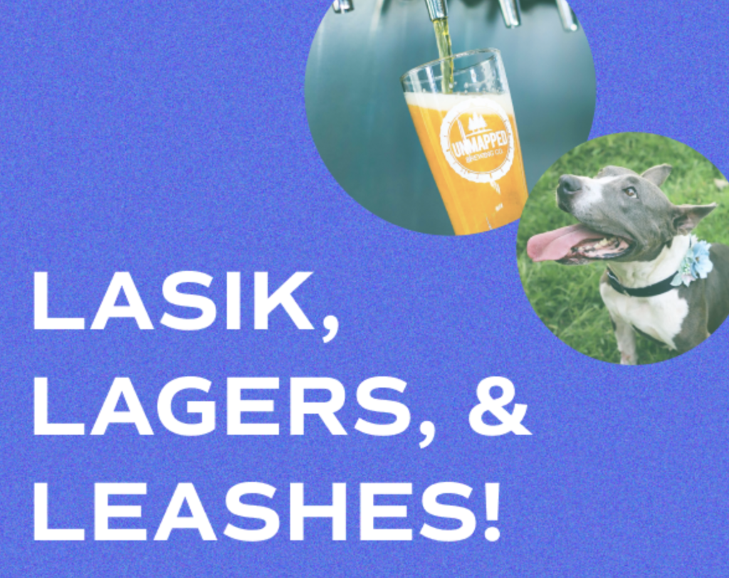 LASIK, LAGER, & LEASHES!